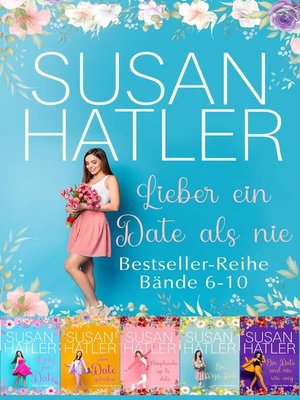 cover image of Lieber ein Date als nie Boxset (Bände 6-10)